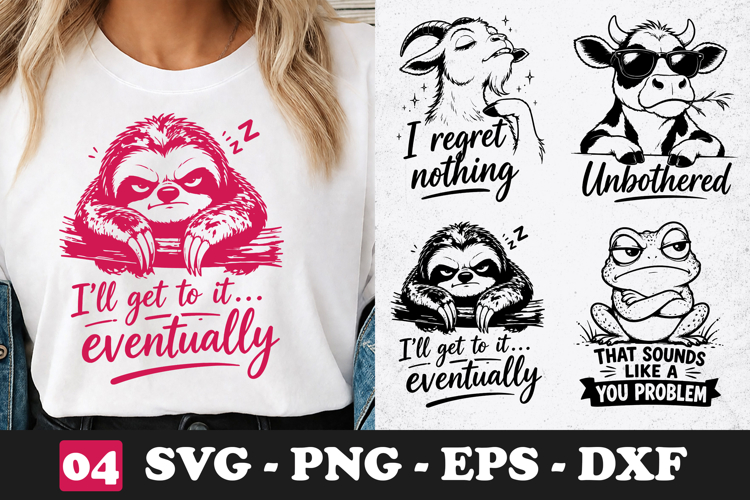 I’ll Get To It Eventually Sloth SVG Funny Lazy Animal Quote