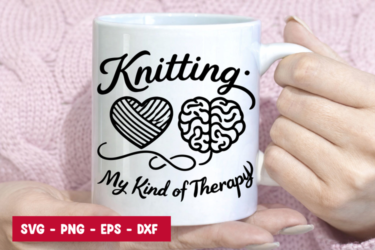 Knitting My Kind of Therapy SVG Craft Lover Cut File