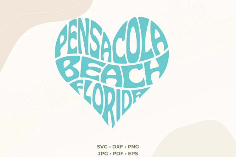 Pensacola Beach Florida Heart SVG | Coastal Word Art Cut