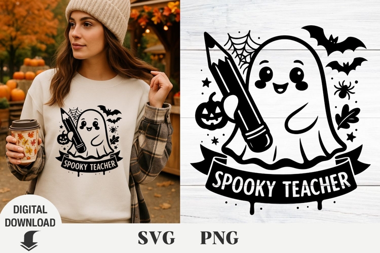 Halloween Teacher svg, Spooky Teacher, Ghost Teacher