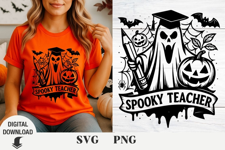Halloween Teacher svg, Spooky Teacher, Ghost Teacher