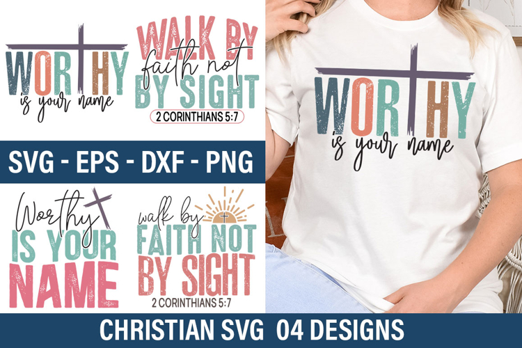 Christian SVG Design -Walk By Faith Not By Sight