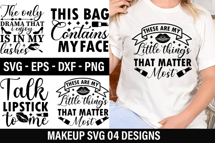Makeup SVG Designs - Makeup T Shirt Design