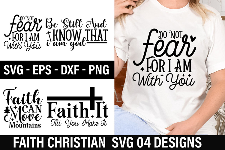 Faith Christian SVG Design -Be still and know that i am god