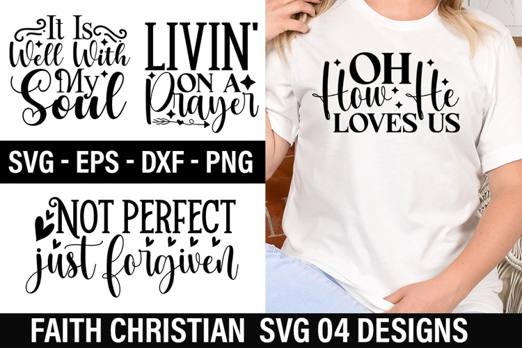 Faith Christian SVG Design - Not perfect just forgiven
