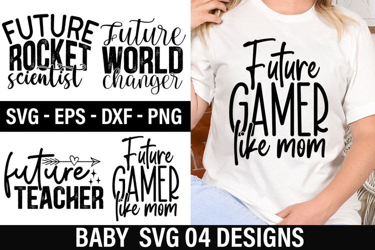 Baby SVG Design - Future World Changer