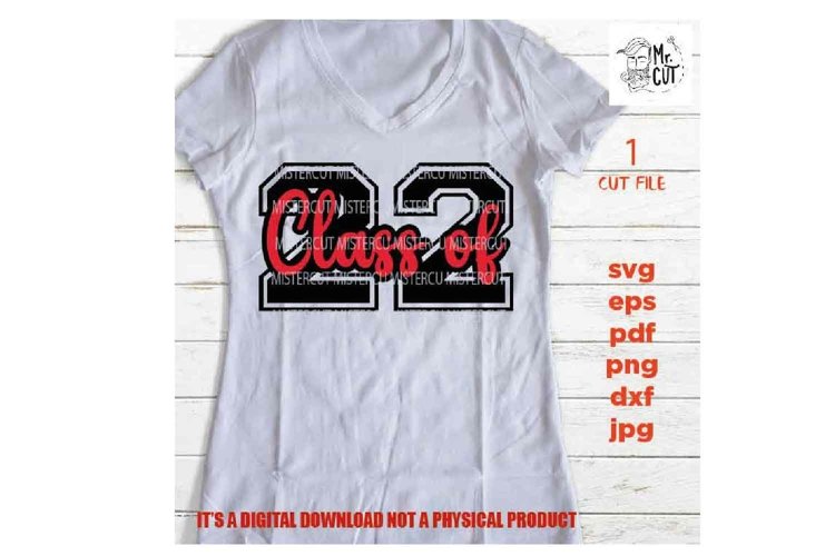 Class of 22 senior cut file png high resolution dxf pdf 1566628 Class of 22 senior cut file png high resolution dxf pdf 1566628