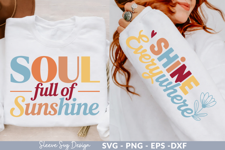 Soul of Sunshine Sleeve svg design,motivational quotes svg
