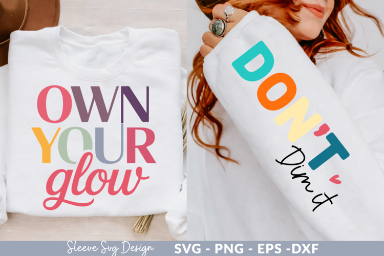 Own Your Glow - Customizable SVG Craft Design for DIY svg