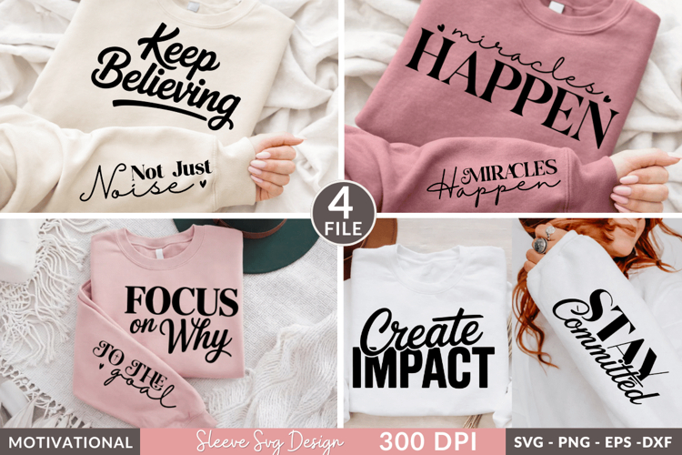 Motivational Sleeve SVG ,Unique Quote SVG Designs,Sleeve SVG