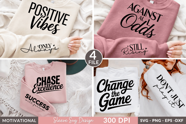 Motivational Sleeve SVG Design,Positive Vibes & Quote Design