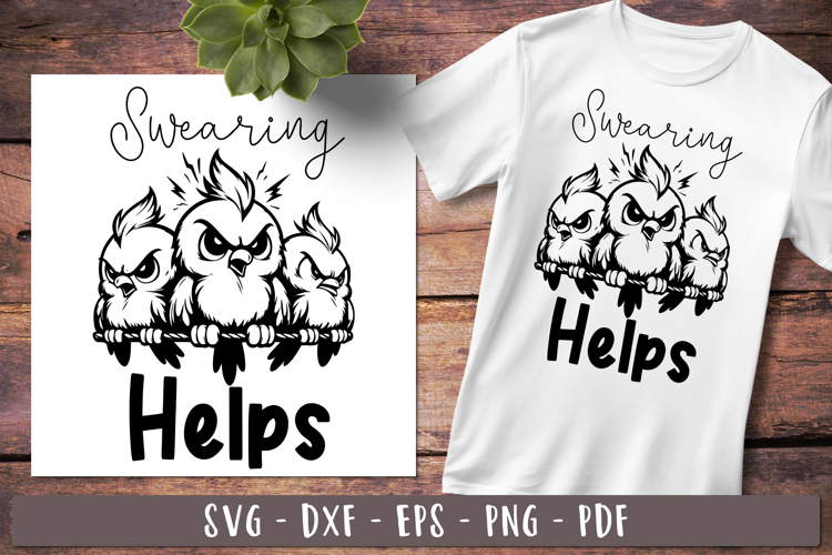 Swearing Helps Funny birds Sarcastic Quotes