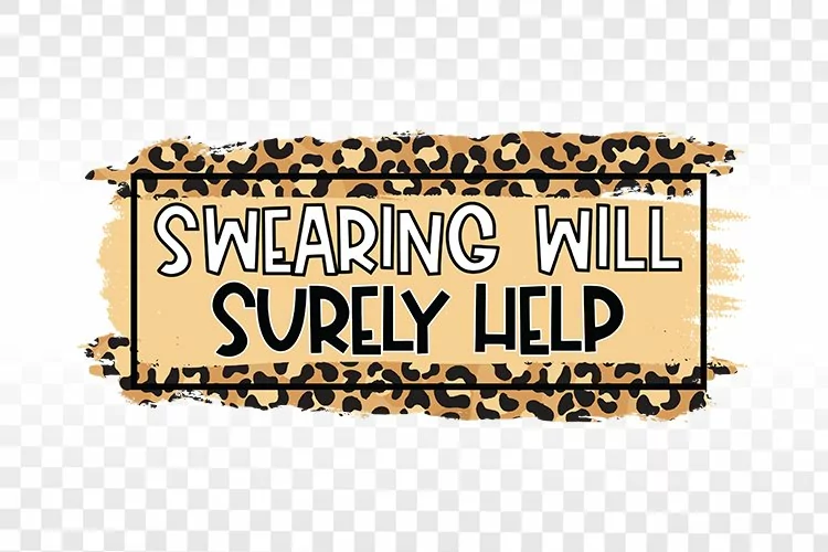 Swearing will surely help - Sarcastic sublimation leopard