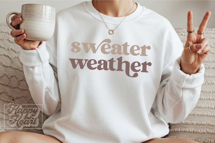 Sweater Weather SVG PNG - Season To Be Cozy - Lets Get Cozy