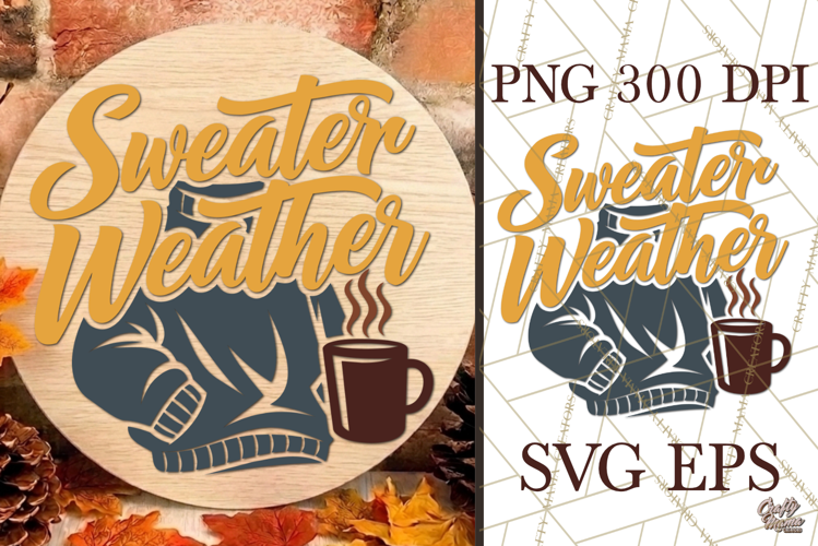 Sweater Weather Cozy Fall Round Sign SVG
