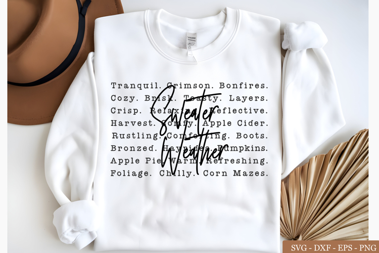 Sweater Weather Words png svg, Cozy Sweaters, Autumn tshirt
