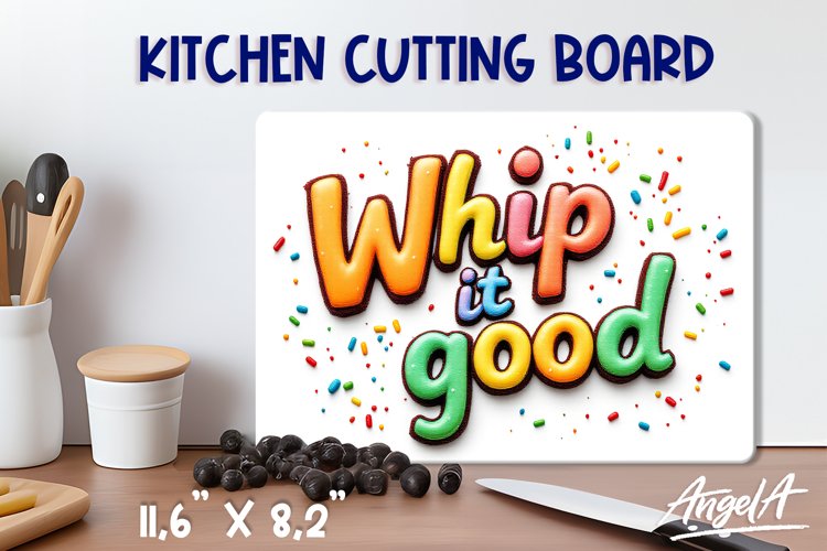 Kitchen cutting board / funny quote Whip it good, 3d text example image 1