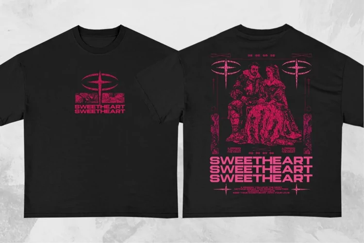 Sweetheart Streetwear T shirt Design