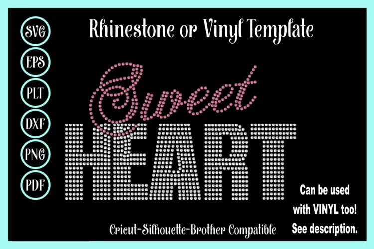 Valentines Day Rhinestone or Vinyl SVG Template - Sweetheart