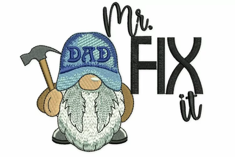 Dad Gnome Embroidery Design, Mr FIX It Embroidery Design