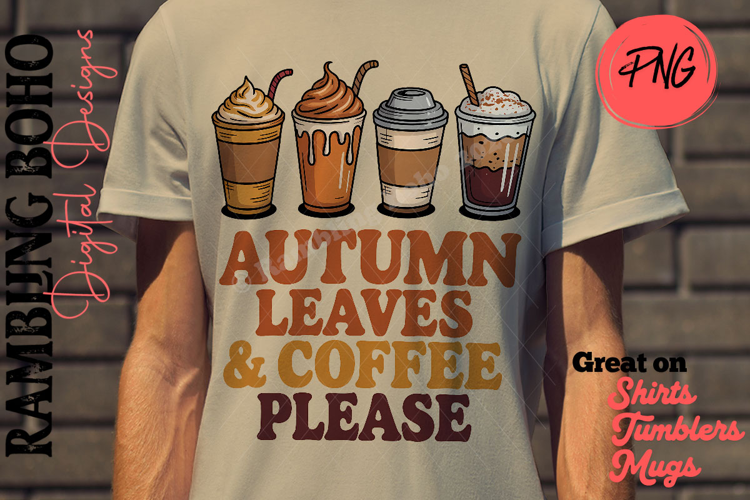 Autumn Leaves & Coffee Please Fall Foam