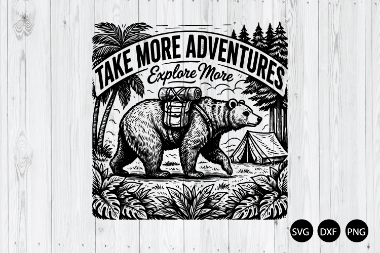 Take More Adventure Explore More SVG, Hiking Quote SVG