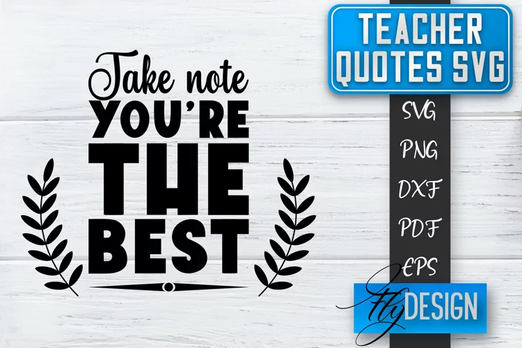 Teacher Quotes SVG | Teacher Design | School Quotes SVG v.1