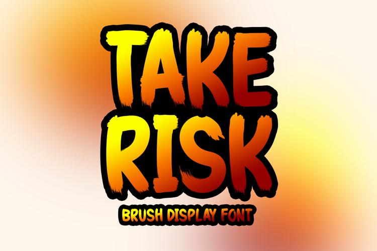 Take Risk