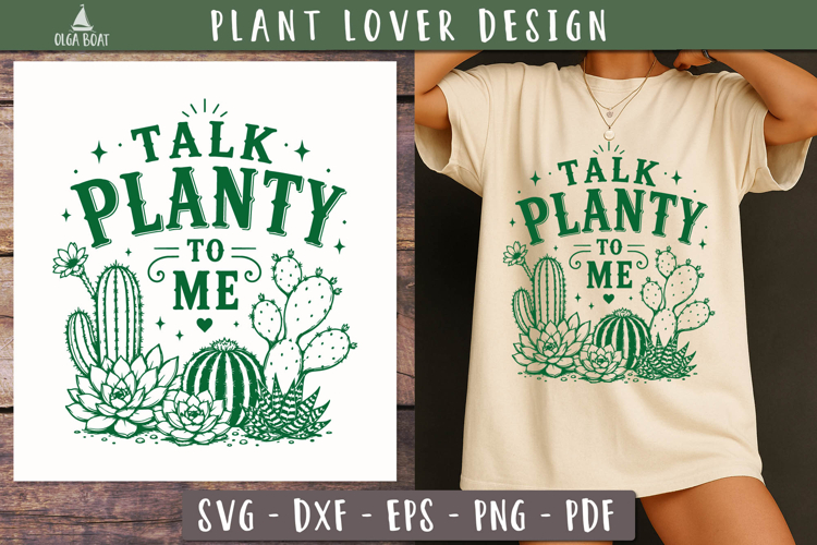 Talk Planty To Me SVG PNG Funny design