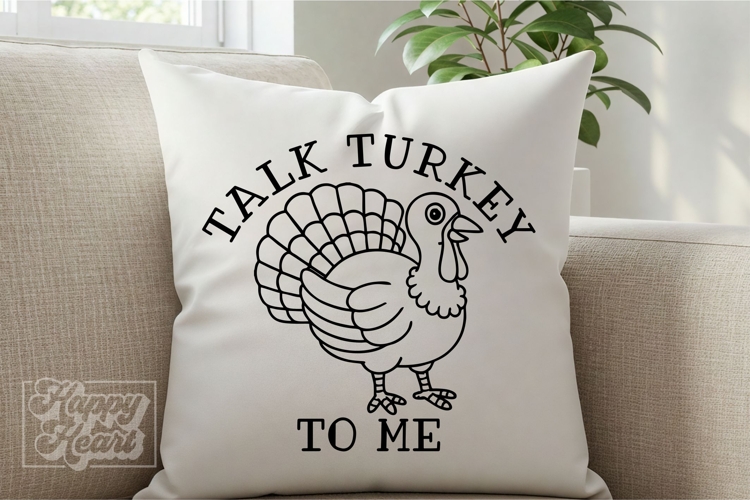 Talk Turkey To Me SVG PNG - Funny Thanksgiving Decor Turkey