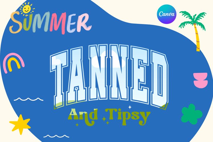 tanned and tipsy Canva Frame Varsity shirt design