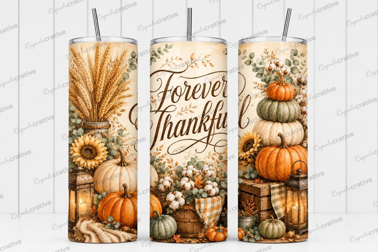 Forever Thankful Tumbler PNG forever thankful, thanksgiving