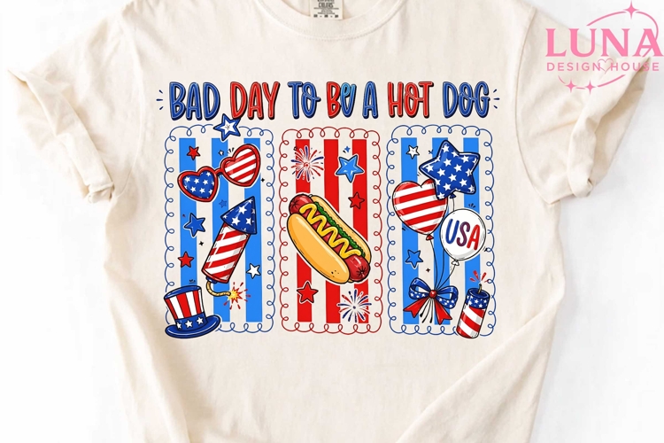 Bad Day To Be A Hot Dog PNG, 4th of July PNG, Patriotic PNG