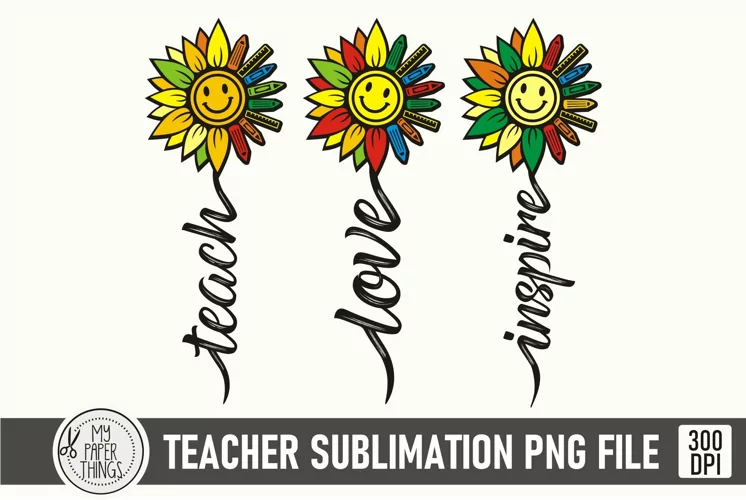 Teacher Sublimation PNG Design | Teach Love Inspire PNG