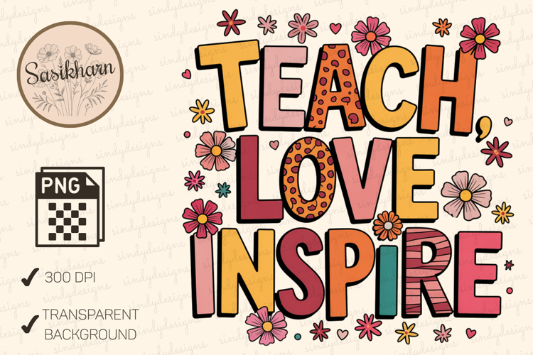 Retro Teach Love Inspire Boho Teacher Quote Back to School