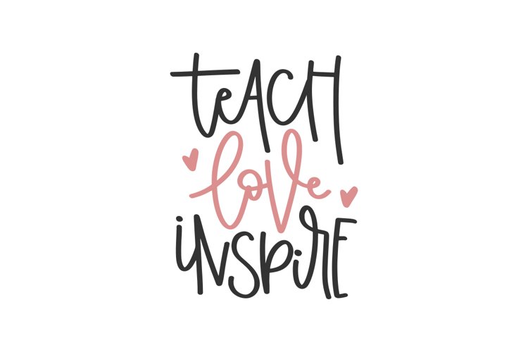 Teach Love Insprire