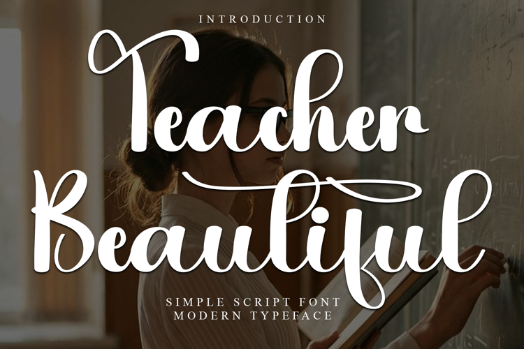 Teacher Beautiful