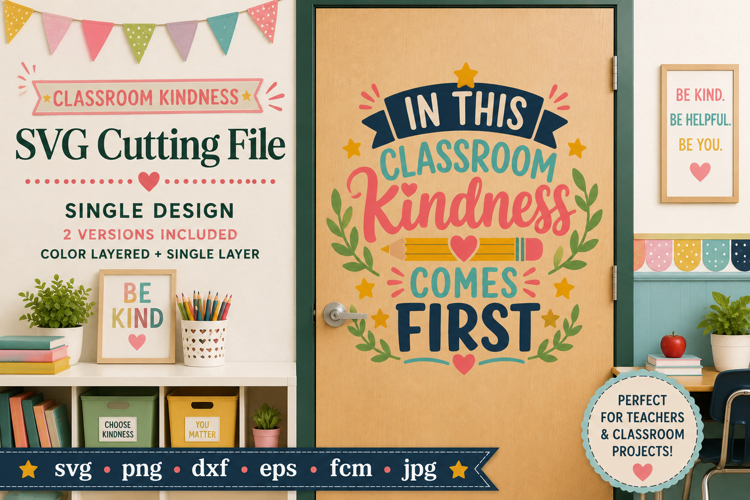 Teacher SVG, In This Classroom Kindness Comes First SVG