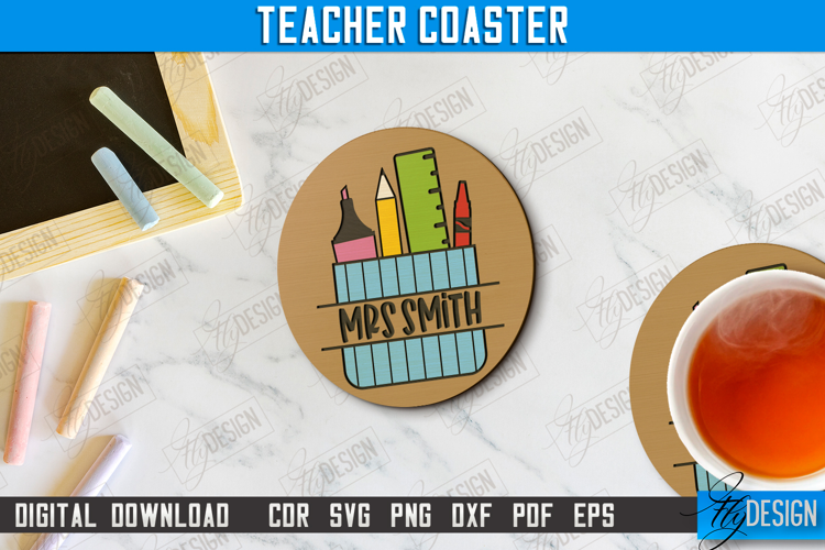 Teacher Coaster | School Design | Cup Coaster |Teacher’s Day