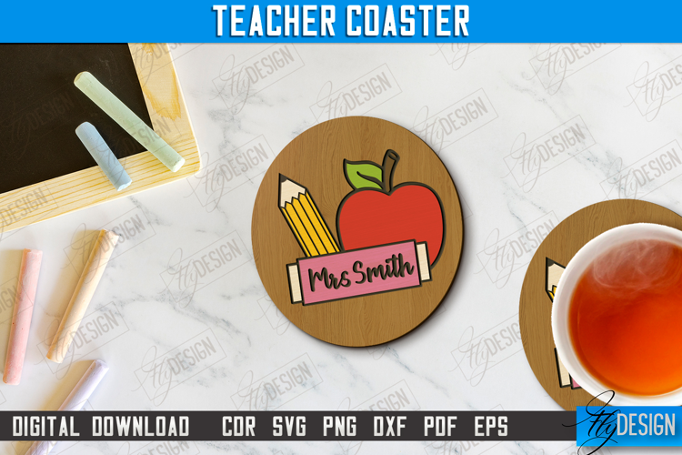 Teacher Coaster | School Design | Cup Coaster |Teacher’s Day