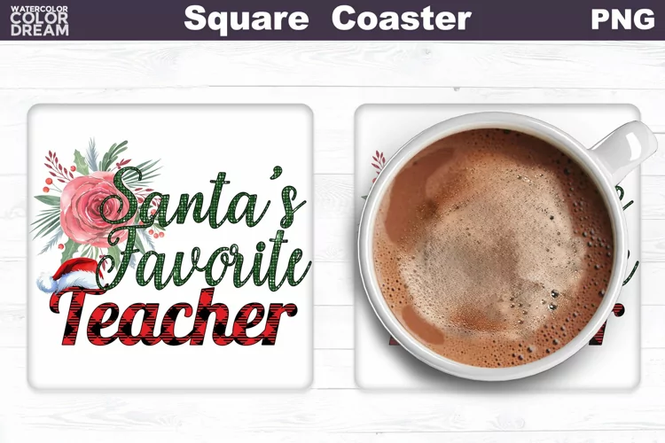 Christmas Teacher Square Coaster | Santas Favorite Teacher