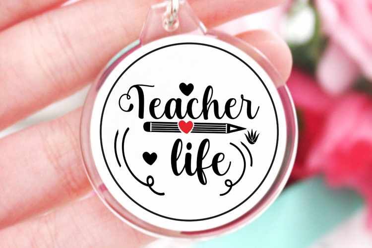 Teacher life SVG, Teacher Keychain SVG example image 1