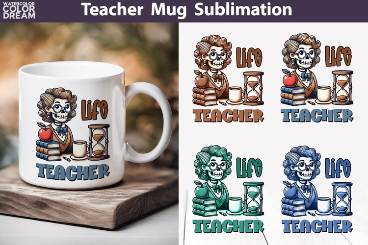 Teacher Mug Sublimation | Funny Teacher Skeleton Mug