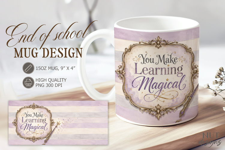 Back to School Mug wrap You Make Learning Magical vintage
