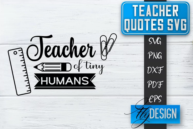 Teacher Quotes SVG | Teacher Design | School Quotes SVG v.1