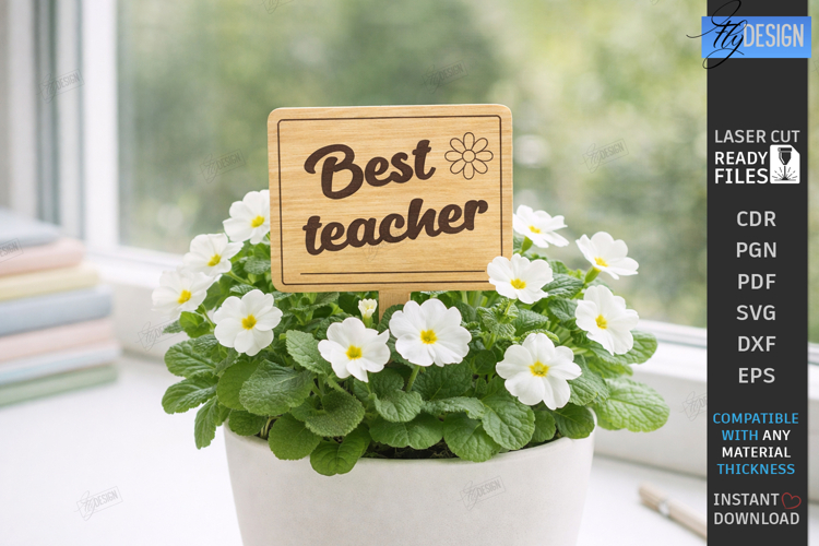 Teacher Plant Stake Laser Cut | Garden Sign | School Signs