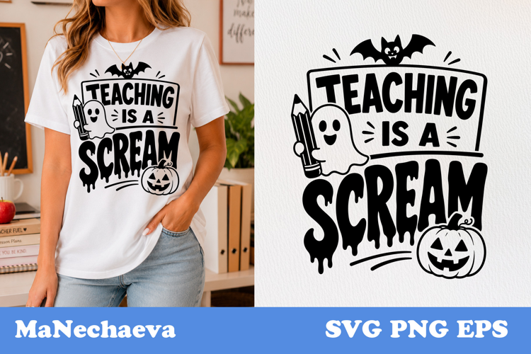 Funny Teacher Quote SVG | Teaching Is A Scream