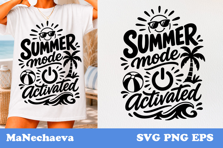 Summer Mode Activated SVG | Beach Vacation Quote