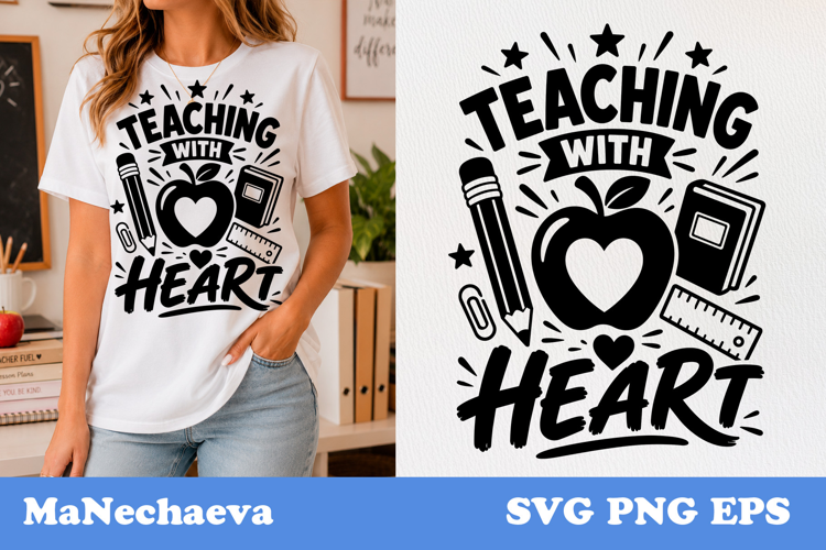 Funny Teacher Quote SVG | Teaching With Heart Valentine