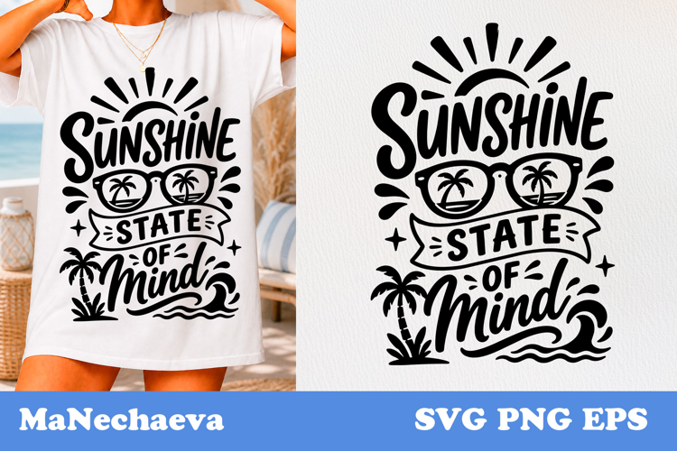 Summer Beach Quote SVG | Sunshine State Of Mind